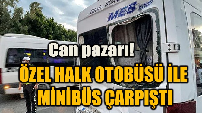 CAN PAZARI! ZEL HALK OTOBS LE MNBS ARPITI