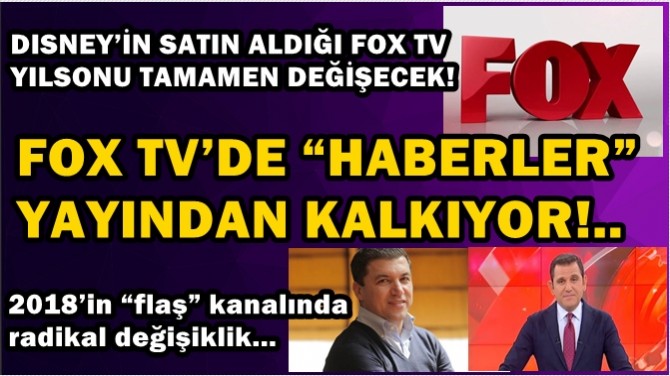 FOX TVDE HABERLERYAYINDAN KALKIYOR!..
