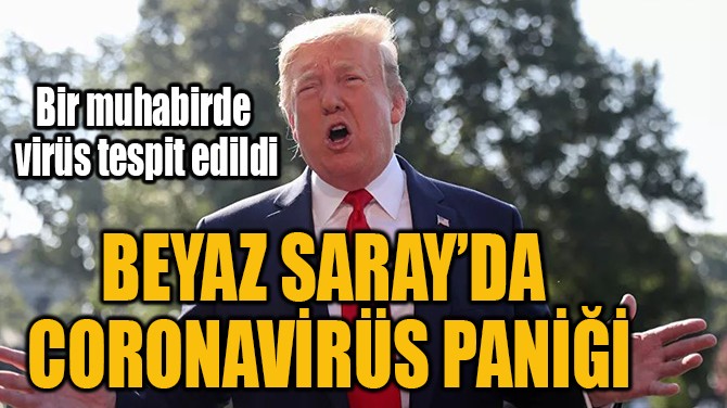 BEYAZ SARAYDA  CORONAVRS PAN