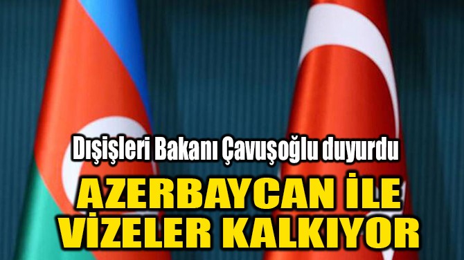 AZERBAYCAN LE VZELER KALKIYOR