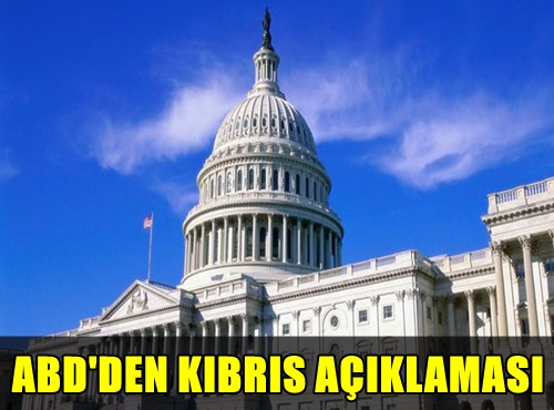 AMERİKA BİRLEŞİK DEVLETLERİ'NDEN FLAŞ KIBRIS AÇIKLAMASI!..