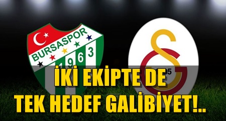 BURSASPOR-GALATASARAY MAÇI BAŞLADI!..GALATASARAY, 5-0 ÖNDE...