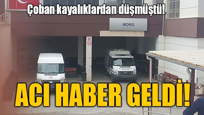 ACI HABER GELDİ!