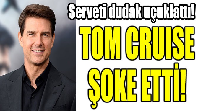 TOM CRUISE  OKE ETT! 