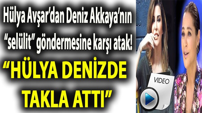 "1 METRE 20 SANTİM BOYUNDA SELÜLİT DAĞI KADINLARSINIZ" DEMİŞTİ!