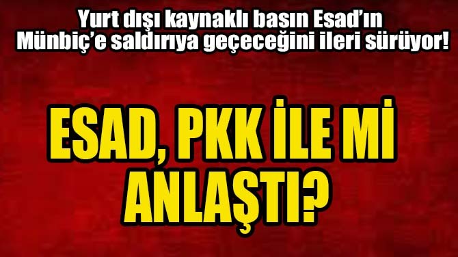 ESAD PKK LE M ANLATI?