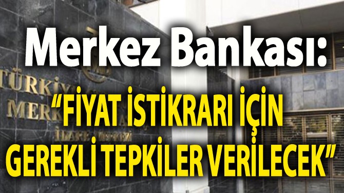 MERKEZ BANKASI'NDAN SON DAKİKA AÇIKLAMA!